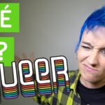 ¿Qué significa 'Queer'? Una explicación detallada de la palabra LGBT+